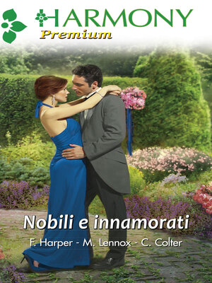 cover image of Nobili e innamorati